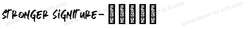 stronger signiture字体转换